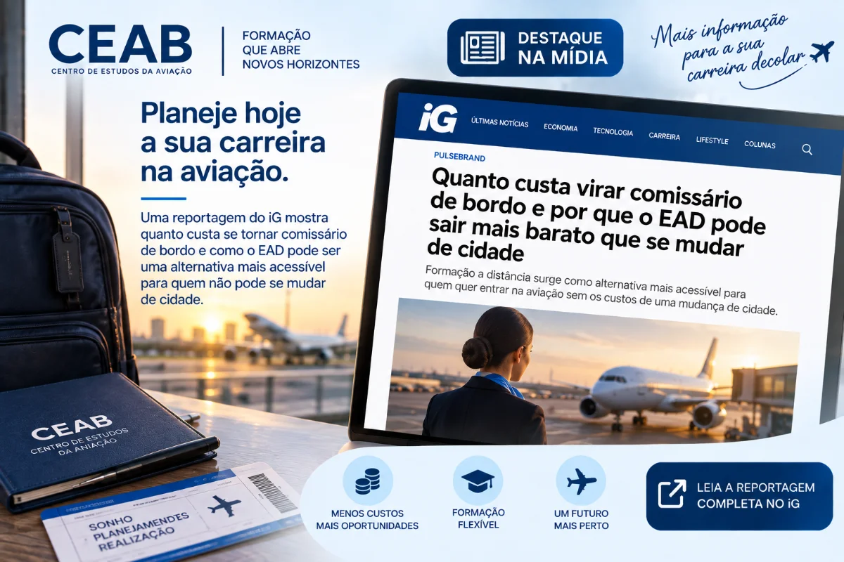 Quanto custa virar comissário de bordo (e por que o EAD pode sair mais barato que se mudar de cidade)